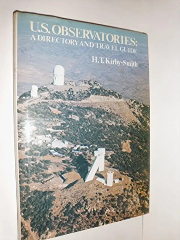 USED-U.S. Observatories: A Directory and Travel Guide by h. t. kirby-smith (Hardcover)