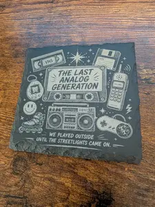 The Last Analog Generation Slate Coaster | 80s 90s Nostalgia Gift |
