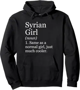 Syrian Girl Definition Funny Sarcastic Syria Pullover Hoodie