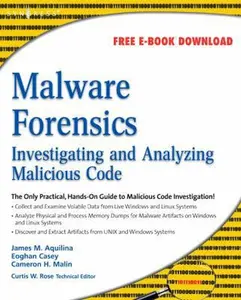 USED-Malware Forensics: Investigating and Analyzing Malicious Code by Casey, Eoghan (Paperback)