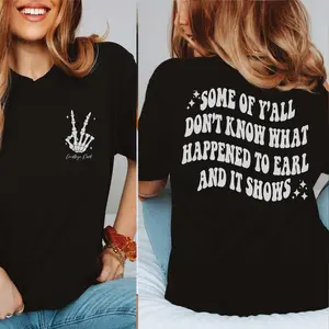 Some of y'all don't know what happened to Earl Shirt, 90's Country Music Shirt, Country Concert tee, Country Western Tee, Womens Country Tee