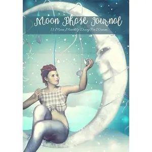 USED-Moon Phase Journal: 13 Moon Monthly Diary For Women- Monitor Mood, Support Manifestation, Visualization and Monthly Intentions, Undated Pl by Books, Spiritual Awakening Portal (Paperback)