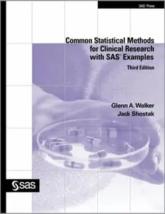USED-Common Statistical Methods for Clinical Research with SAS Examples, Third Edition by Walker, Glenn a. (Paperback)