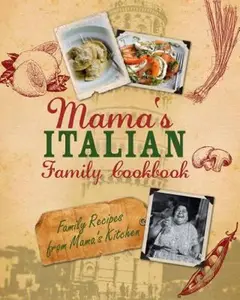 USED-Mama's Italian Cookbook by Parragon Books (Hardcover)