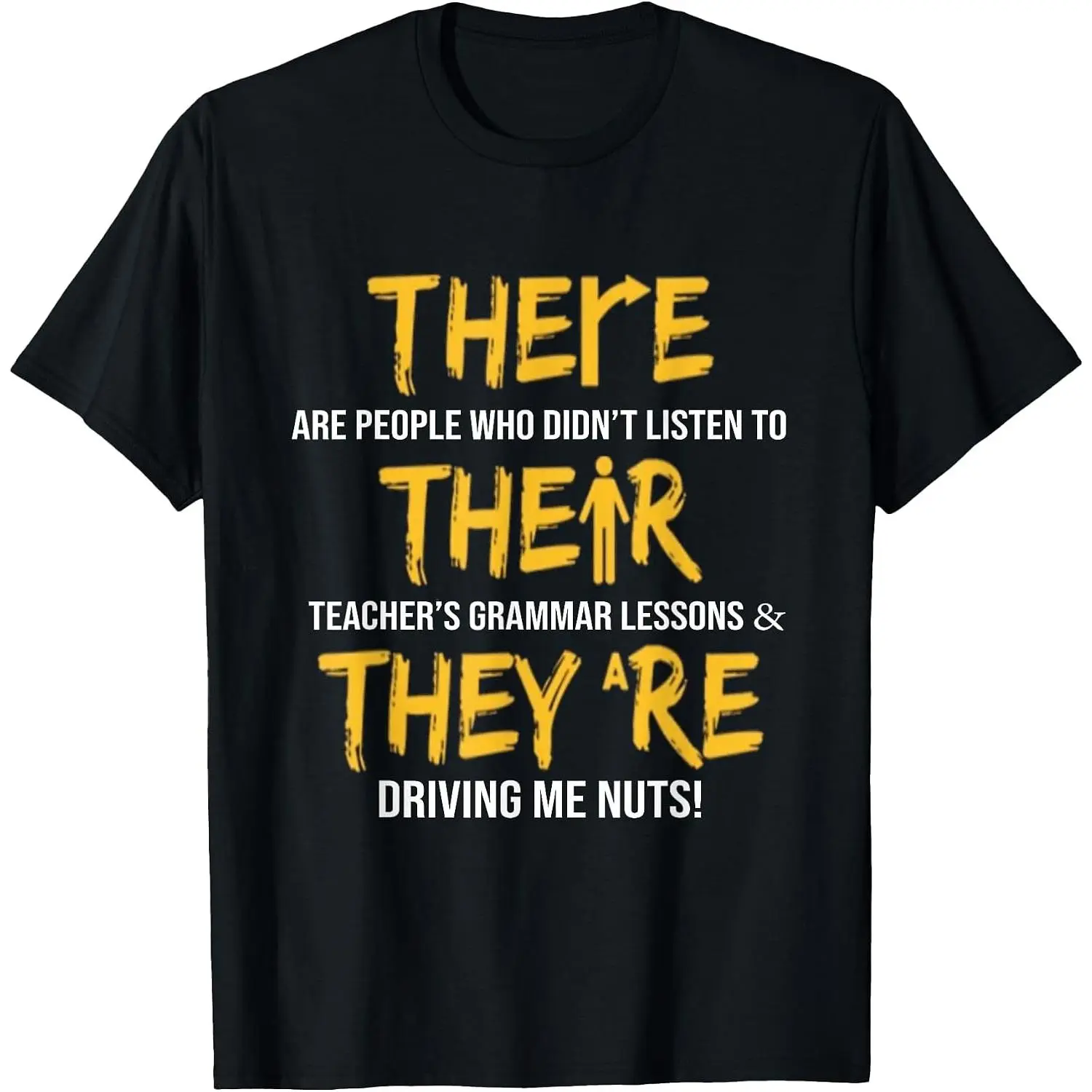100% Cotton Funny English Grammar Teacher Sarcastic There Their They're T-Shirt Small