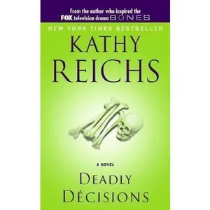 USED-Deadly Decisions by Reichs, Kathy (Paperback)