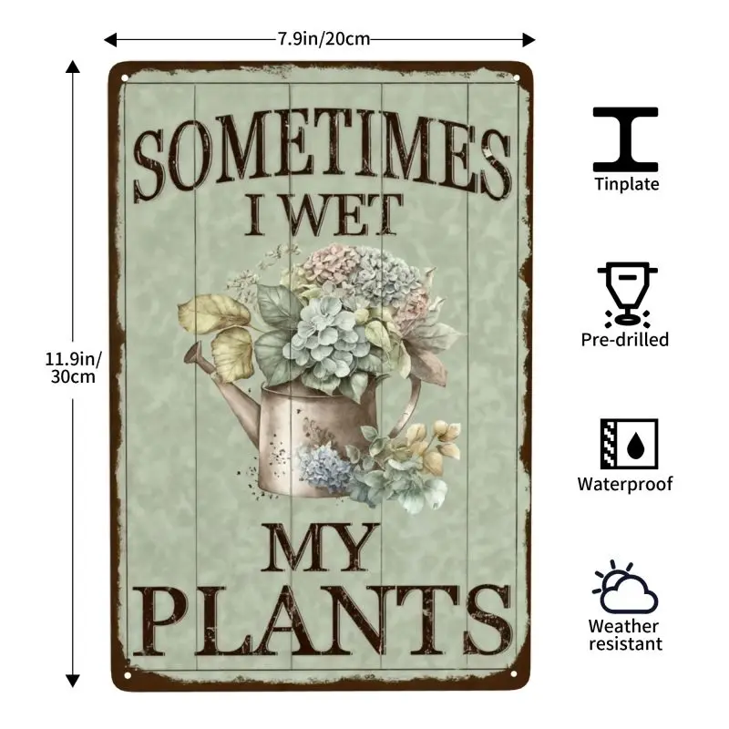 1pc Vintage Style Metal Wall Hanging Sign "Sometimes I Wet My Plants" English Language,2D Flat Wall Tin Sign,2D Plane Effect Bedroom Decor,Crafty Humor Thanksgiving Halloween Christmas,Wall Art Wall Decor Holiday Decor