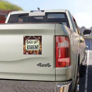 Back up Karen - Car Magnets
