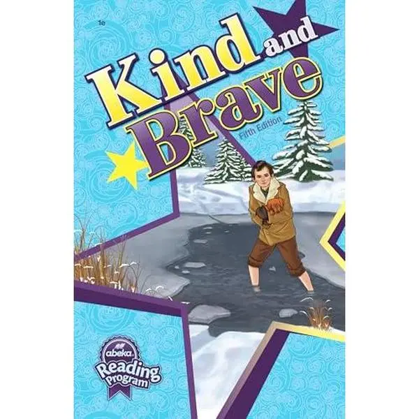 USED Book - Kind and Brave: A Beka Book Reading Program (Paperback)