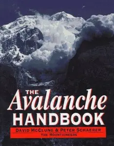USED-The Avalanche Handbook by David McClung (Paperback)
