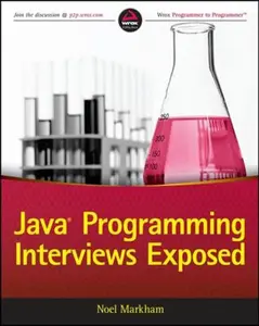 USED-Java Programming Interviews Exposed by Markham, Noel (Paperback)