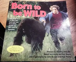 USED-Born to Be Wild by Timothy Williams (Paperback)