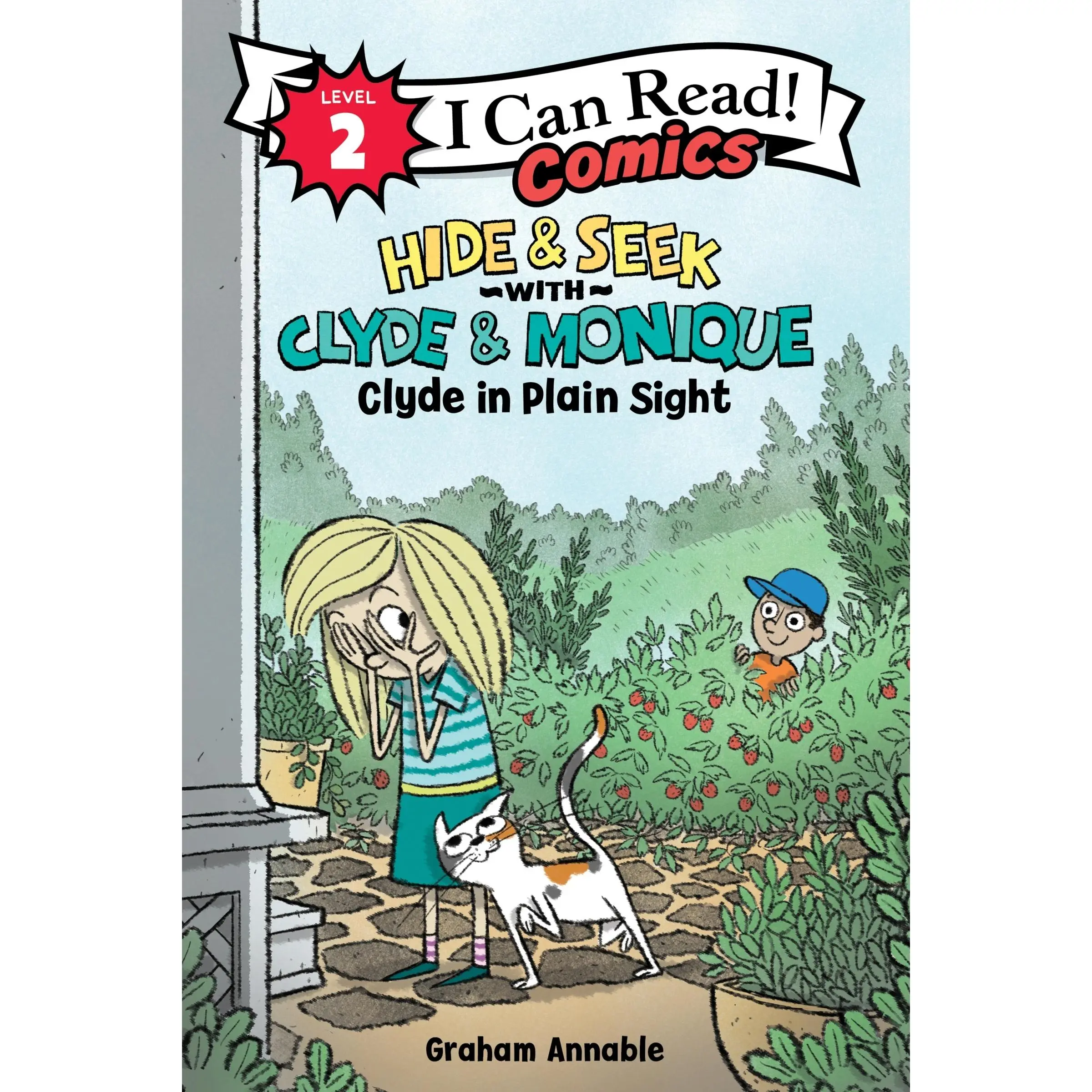 Hide & Seek with Clyde & Monique: Clyde in Plain Sight (I Can Read Comics Level 2) by Graham Annable||Graham Annable [Hardback Book]