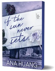 If the Sun Never Sets -- Ana Huang - Paperback