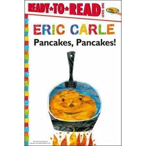USED-Pancakes, Pancakes!/Ready-To-Read Level 1 by Carle, Eric (Paperback)