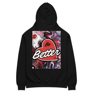 Be Better Hoodie