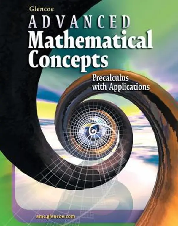 USED-Advanced Mathematical Concepts: Precalculus with Applications, Student Edition by McGraw-Hill Education (Hardcover)