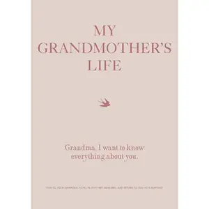 USED-My Grandmother's Life: Grandma, I Want to Know Everything about You - Give to Your Grandmother to Fill in with Her Memories and Return to You as a Kee by Editors of Chartwell Books (Paperback)