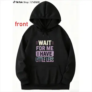 Wait For Me I Have Little Legs Unisex Hoodie – Funny Mom Quote Sweater