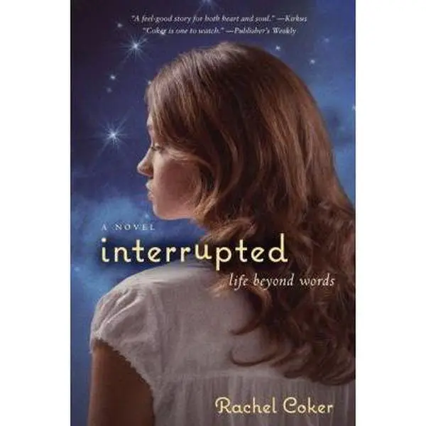 USED-Interrupted: A Life Beyond Words by Coker, Rachel (Hardcover)