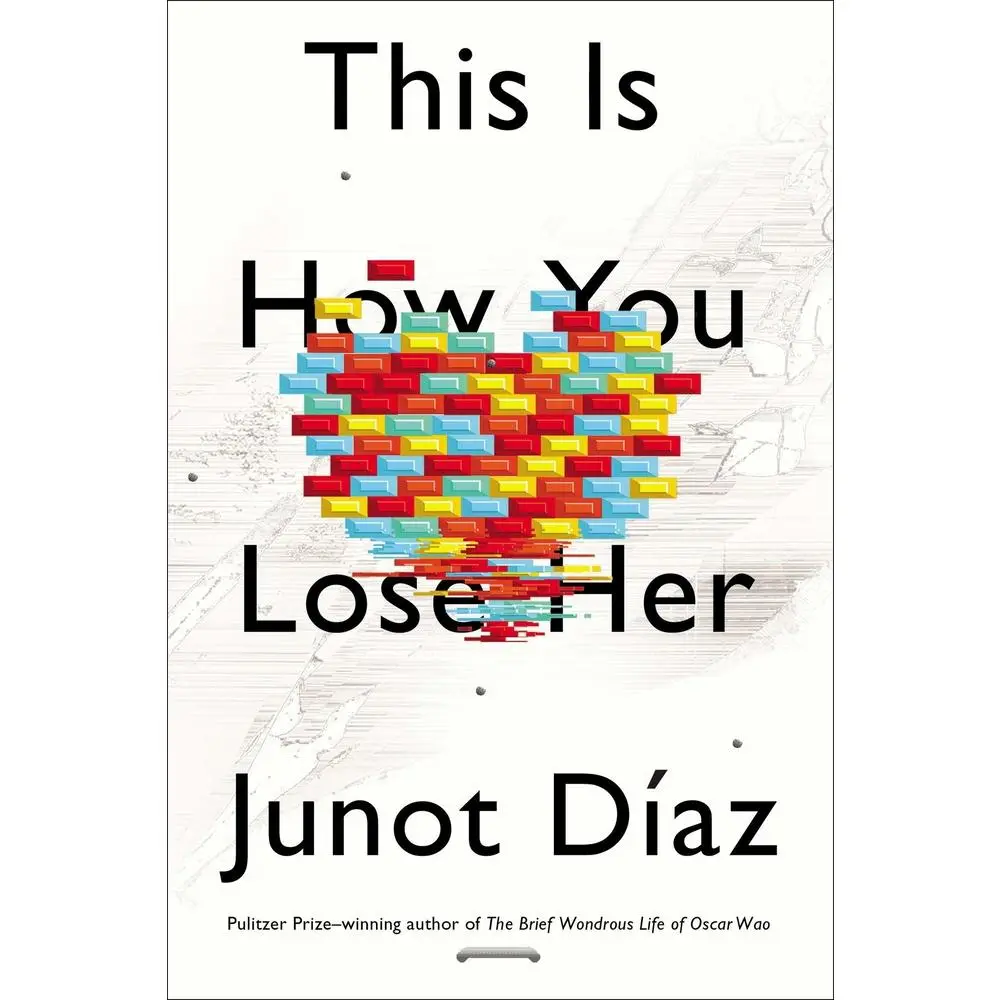 USED-This Is How You Lose Her by Díaz, Junot (Hardcover)
