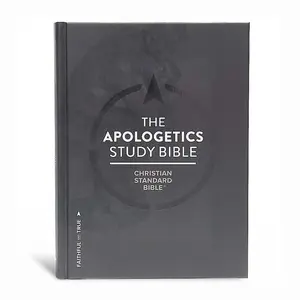 CSB Apologetics Study Bible, Hardcover: Black Letter, Defend Your Faith, Study Notes and Commentary, Ribbon Marker, Sewn Binding, Easy-To-Read Bible S -- Csb Bibles by Holman - Bible
