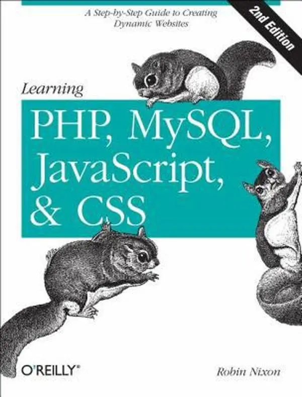 USED-Learning PHP, MySQL, JavaScript, and CSS: A Step-by-Step Guide to Creating Dynamic Websites by Robin Nixon (Paperback)