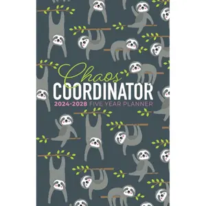 2024-2028 Five Year Monthly Planner | Small | Chaos Coordinator Sloths: 60 Month Calendar Book (US Federal Holidays, Moon Phases, Vision Board) 5 Years: January 2024 – December 2028 Paperback – August 26, 2023