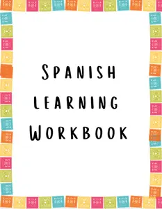 Spanish Learning Workbook for Kids Ages 3-7 | Tracing. Vocabulary. Fun Bilingual