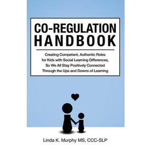 Co-Regulation Handbook -- Linda K. Murphy, Paperback