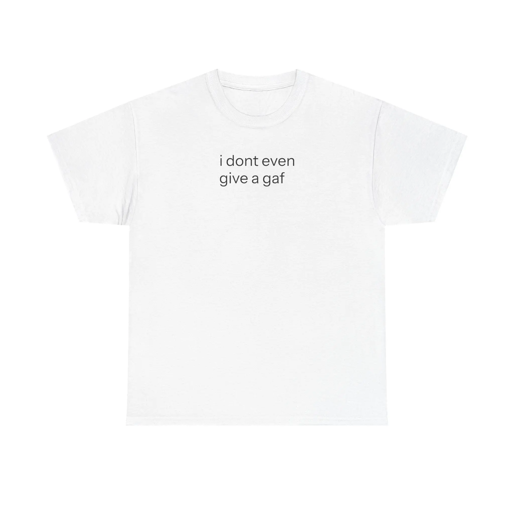 IDEGAGAF T-shirt