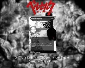 Griffith’s Dream Commander Single: Demonic Tutor Proxy