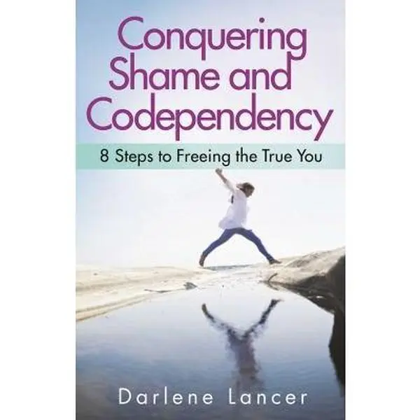 USED Book - Conquering Shame and Codependency: 8 Steps to Freeing the True You by Lancer, Darlene (Paperback) - english