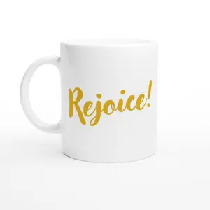Rejoice! White 11oz Ceramic Mug | Christmas Mug Gift for Mom | Christmas Gift for friend | Gift
