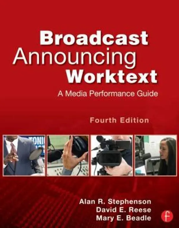 USED-Broadcast Announcing Worktext: A Media Performance Guide by Stephenson, Alan R. (Paperback)