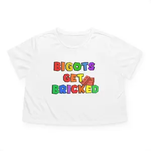 Bigots Get Bricked Women's Flowy Cropped Tee