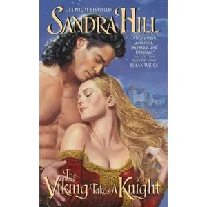 USED-The Viking Takes a Knight by Hill, Sandra (Mass Market Paperback)