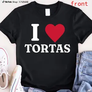 I Love Tortas Mexican Food Unisex Shirt – 100% Cotton Casual Wear