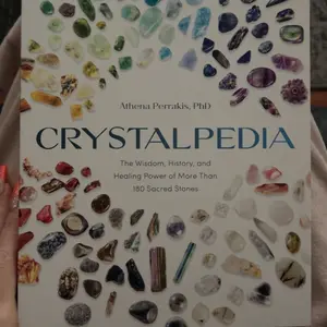 Crystalpedia: The Wisdom, History, and Healing Power of More Than 180 Sacred Stones a Crystal Book -- Athena Perrakis - Paperback