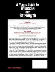 USED-A Man's Guide to Muscle and Strength by Cabral, Stephen (Paperback)