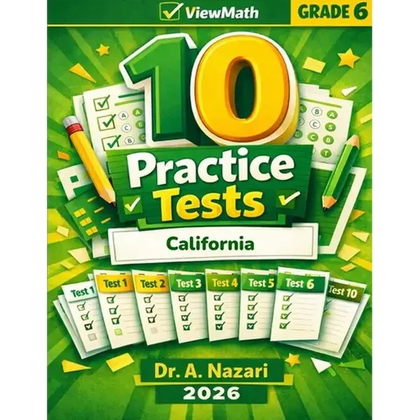 10 California CAASPP Grade 6 Math Practice Tests: The Ultimate Test Prep Collection with Answer Explanations - Paperback