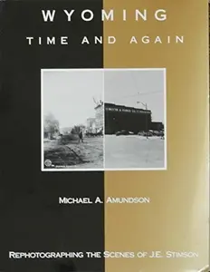 USED-Wyoming Time and Again by Michael A. Amundson (Paperback)