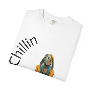 Just chillin Unisex Garment-Dyed T-shirt