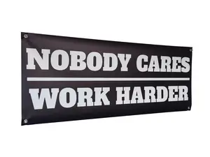 NOBODY CARES WORK HARDER Banner - 48 x 21 Inch Motivational Wall Decor - Durable 13oz UV Printed Vinyl with 4 Corner Grommets - Gym Office Garage Workout Poster Style Banner - Bold Sturdy Indoor Outdoor Sign" Hanging Banner