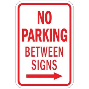 8x12" Durable Aluminum "No Parking Between Signs" with Right Arrow - Red & White, Frameless Metal Sign for Effective Traffic Control, Traffic Control Accessories