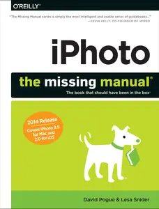 USED-Iphoto: The Missing Manual: 2014 Release, Covers iPhoto 9.5 for Mac and 2.0 for IOS 7 by Pogue, David (Paperback)