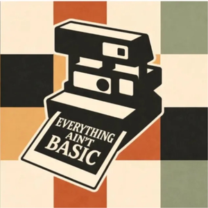 Everything Ain't Basic