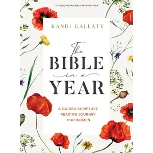 The Bible in a Year - Bible Study Book: A Guided Scripture Reading Journey for Women