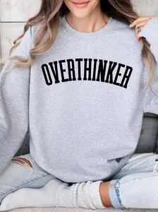 Overthinker T-shirt, Sweatshirt, Celebrity Style, Find Your Unique Style, Unisex Clothing Choices, Choose Your Color, Comfort Womenswear, Unisex