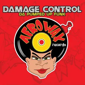 Damage Control - Da Pumped Up Phunk  [COMPACT DISC - CD]